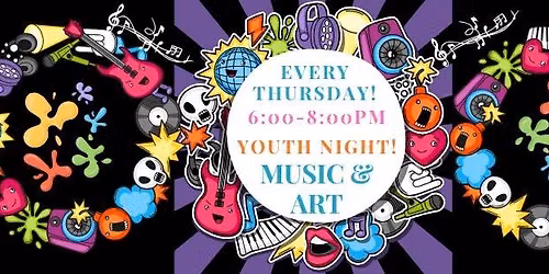 Youth Night- Art & Music