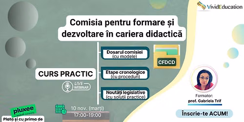 Curs online Comisia pentru formare \u0219i dezvoltare \u00een cariera didactic\u0103 - atribu\u021bii, etape, portofoliu