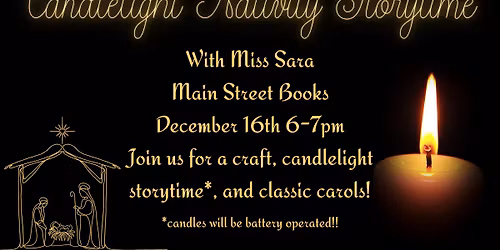 Candlelight Nativity Storytime with Miss Sara!