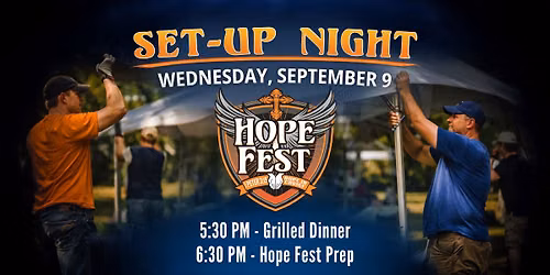 Hope Fest Set-Up Night: Special Wednesday Event
