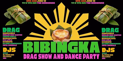 BIBINGKA Drag Show and Dance Party