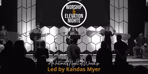 Worship & Elevation Night
