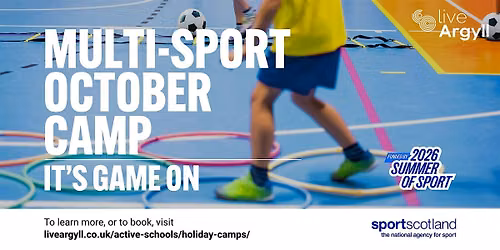 Oban Multi-Sport Camp (P1-P7) 5th-9th October 2026