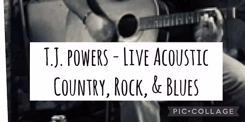 T.J. Powers - Live Acoustic