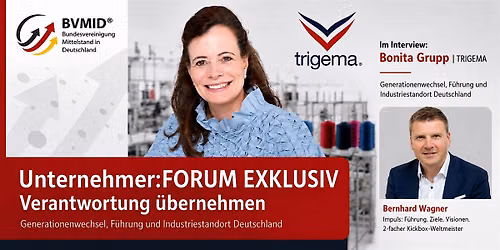 BVMID Unternehmer:FORUM EXKLUSIV M\u00fcnchen | Bonita Grupp im Interview