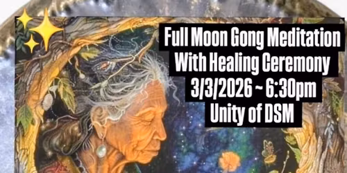 Full Moon Gong Meditation with Healing Ceremony and Meal