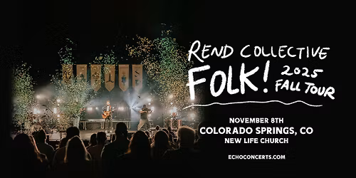 WAYFM Presents: Rend Collective Folk! Tour (Colorado Springs, CO)