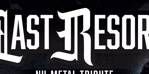 Last Resort - Nu Metal tribute band