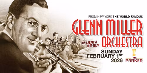 The World-famous Glenn Miller Orchestra in Fort Lauderdale!