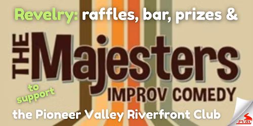 Revelry! Majesters Improv Comedy Fundraiser.