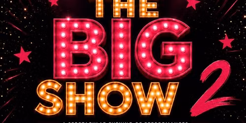 THE BIG SHOW 2
