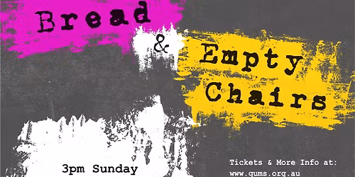 Bread and Empty Chairs