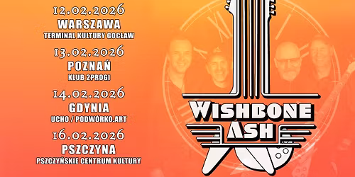 WISHBONE ASH - TIME WAS TOUR 2026 - 12.02. - Warszawa