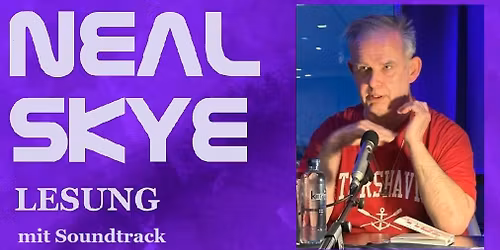 Neal Skye - Krimilesung & Musik 