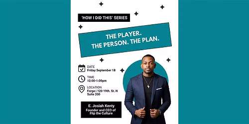 How I Did This with E. Josiah Kenty, Founder and CEO of Flip the Culture
