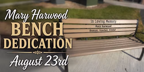 Mary Harwood Bench Dedication