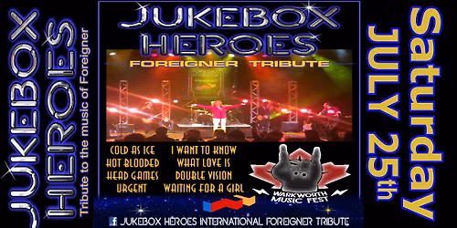 Warkworth Music Fest presents Jukebox Heroes: Tribute to Foreigner on Saturday, July 25th at 8 PM!