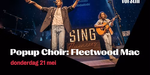 Popup Choir: Fleetwood Mac | De Vorstin