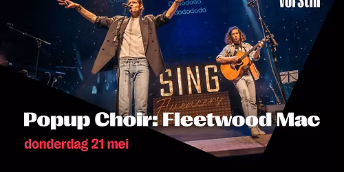 Popup Choir: Fleetwood Mac | De Vorstin
