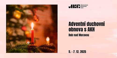 Adventn\u00ed duchovn\u00ed obnova s AKH