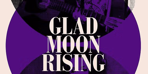Glad Moon Rising \/\/ DJ Set \/\/ @ The Bread And Roses 
