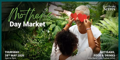 Quartier des Serres Mother's Day Market