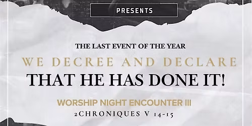 IDND Ministry presents: We Decree and Declare that HE HAS DONE IT!