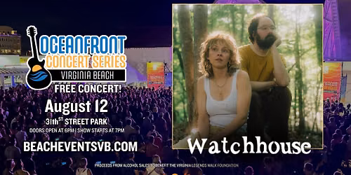 Oceanfront Concert Series: Watchhouse