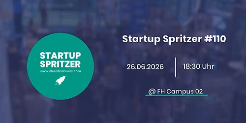 Startup Spritzer #110 - FH Campus 02