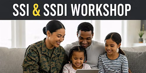 SSI and SSDI Workshop with EFMP