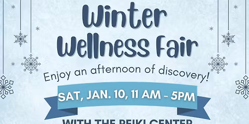 Winter Wellness Fair With The Reiki Center Practitioners : $25 for 20 minutes