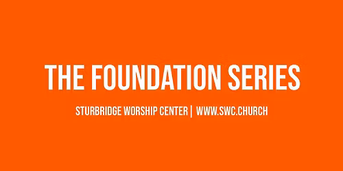 Sturbridge Celebration - The Foundation Series