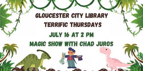 Terrific Thursdays: Magic with Chad Juros