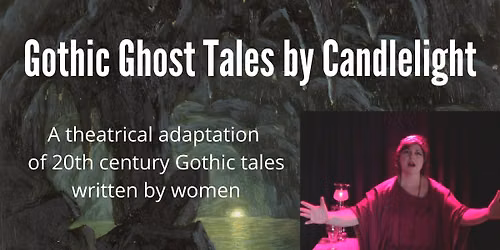 Gothic Ghost Tales by Candlelight
