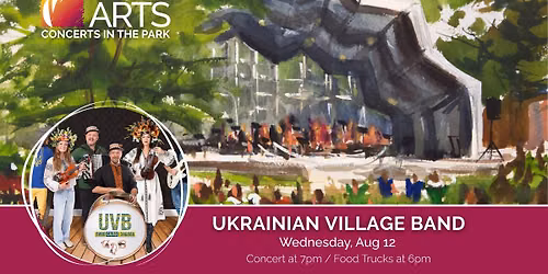 Concerts in the Park: Ukrainian Village Band