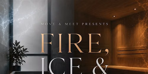 Fire, Ice & Flow
