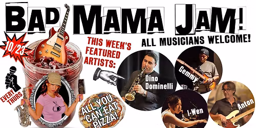 All you Can Eat Pizza and Music Jam at Bad Mama