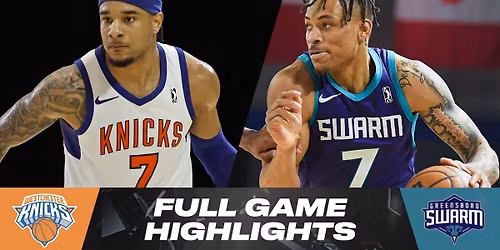 Greensboro Swarm at Westchester Knicks at Westchester County Center