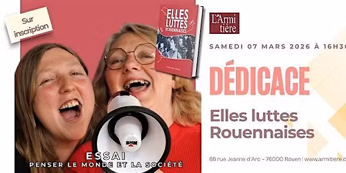 D\u00e9dicace autour de "Elles luttes Rouennaises"