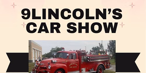 9Lincoln\u2019s 3rd Annual Car Show