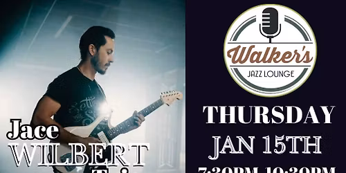 Jace Wilbert Trio at Walker\u2019s Jazz Lounge