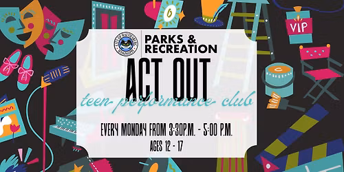 Act Out! Teen Performance Club