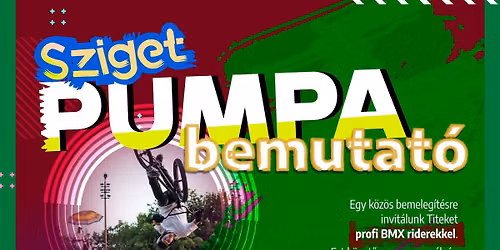 Sziget PUMPA bemutat\u00f3