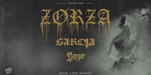 Z\u00d8RZA \u2022 GAROTA \u2022 DARGOR | 04.10.2026 | \u0141\u00f3d\u017a - Warkot
