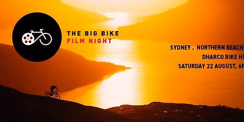 The Big Bike Film Night 2026 (Outdoor Screening)