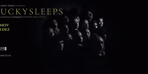 LUCKY SLEEPS - DOOR DANCE PROJECT (TM Acolhimento)