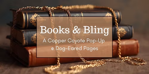 Books & Bling: A Copper Coyote Permanent Jewelry Pop-Up