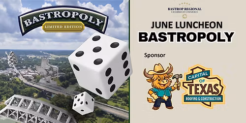 Bastrop Chamber Monthly Luncheon: Bastropoly