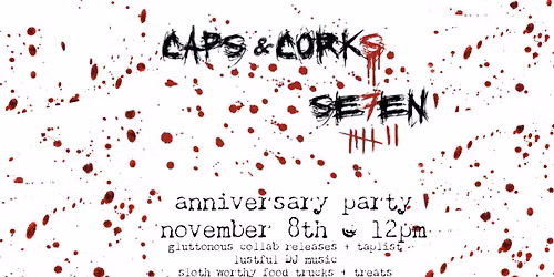 Caps & Corks' Sinful 7th Anniversary