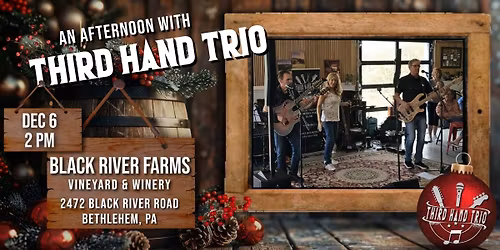 Third Hand "Trio"@ Black River Farms Holiday Winefest.